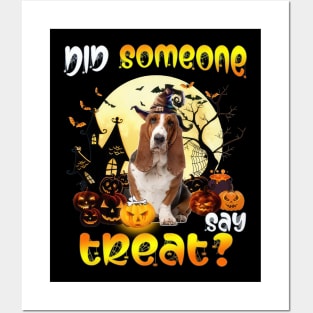 Basset Hound Did Someone Say Treat Happy Halloween Posters and Art
